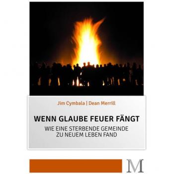 Movement Verlag Wenn Glaube Feuer fängt