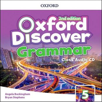Oxford discover grammar 5. Class cd 2nd edition.