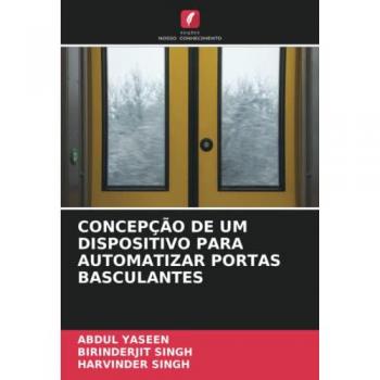CONCEPÇÃO DE UM DISPOSITIVO PARA AUTOMATIZAR PORTAS BASCULANTES