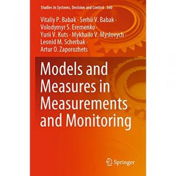 Models and Measures in Measurements and Monitoring