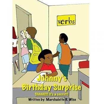 Johnny's Birthday Surprise: Shhh!!!! It's a secret!