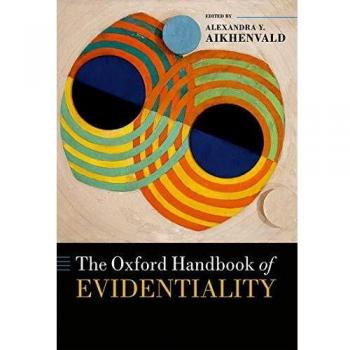 Oxford Handbook Of Evidentiality Hardbac