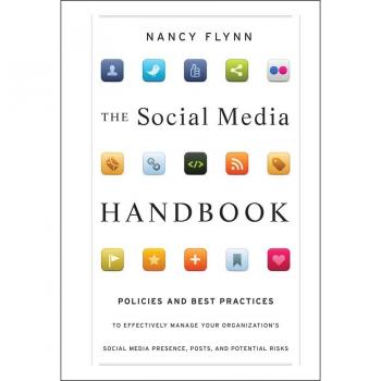 Vitalsource Technologies, Inc. Social Media Handbook: Rules, Policies, and Best Practices to Successfully Manage Your Organization's Social Media Presence, Posts, and Potential