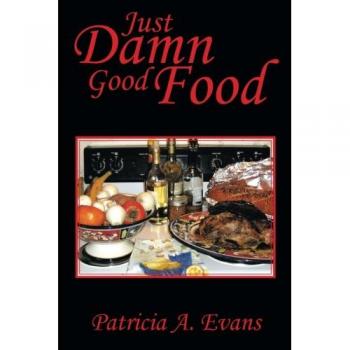 Just Damn Good Food