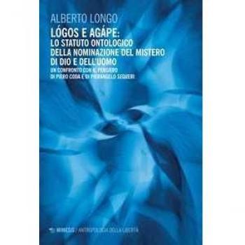 Lógos e agápe: lo statuto ontologico della nominazione del mister... Alberto Longo