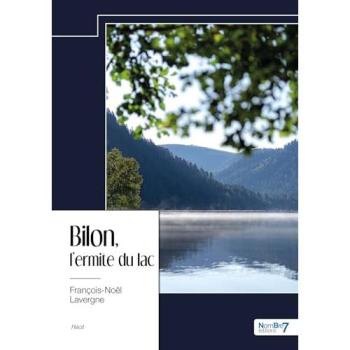 Bilon, l'ermite du lac