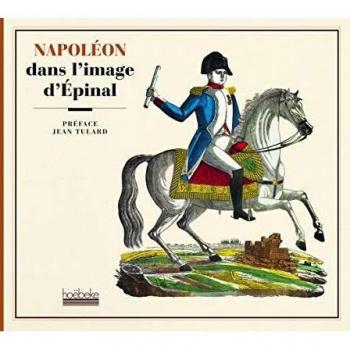 Napoléon Dans L'imagerie D'epinal