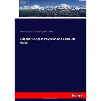 Culpeper's English Physician and Complete Herbal