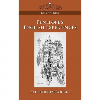 Penelope's English Experiences (Cosimo Classics Literature)