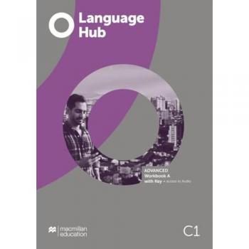 Language Hub Split edition. Advanced A / Workbook with Key