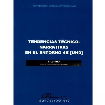 Tendencias técnico-narrativas en el entorno 4K [UHD] DVD