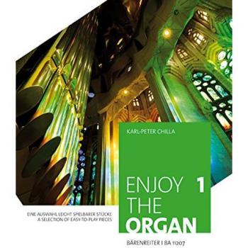 Enjoy the organ 1. Eine Auswahl leicht spielbarer Stücke