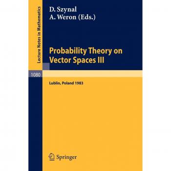 Probability Theory on Vector Spaces III