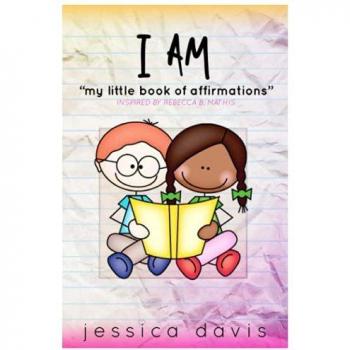I AM My Little Book of Affirmations