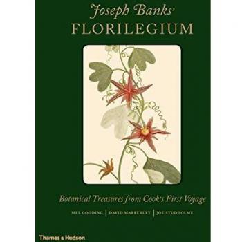 Joseph Banks' Florilegium: Botanical Treasures from Cook's First Voyage