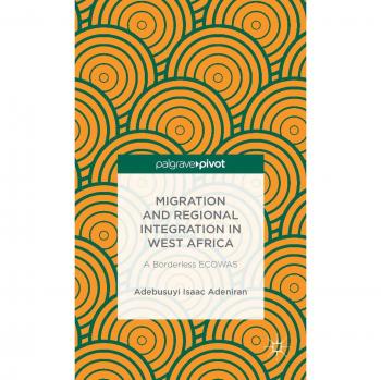Migration and Regional Integration in West Africa