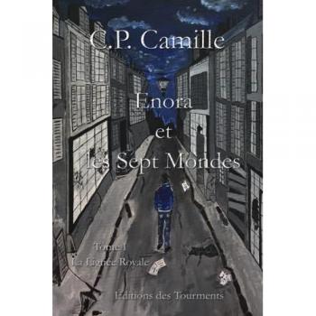 Enora et les Sept Mondes, Tome I, La Lignée Royale