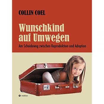 Coel, Collin: Wunschkind auf Umwegen