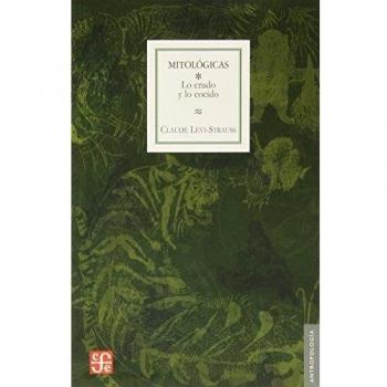 Mitologías 1. Lo Crudo Y Lo Cocido