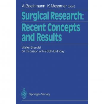 Surgical Research: Recent Concepts and Results