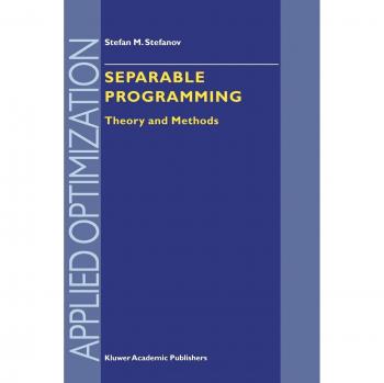 Separable Programming: Theory and Methods
