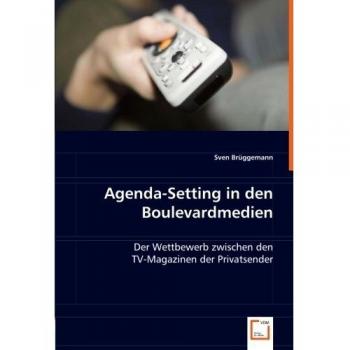 Agenda-Setting in den Boulevardmedien