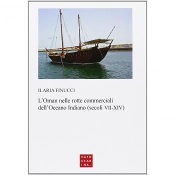 L'Oman nelle rotte commerciali dell'Oceano Indiano