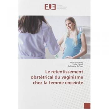 Vaginisme Obstétrical chez la Femme Enceinte