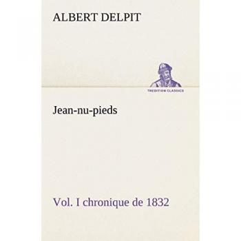 Jean-nu-pieds, Vol. I chronique de 1832