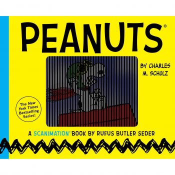 Peanuts: a Scanimation Book, Seder, Rufus Butler
