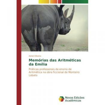 Oliveira, Adriel: Memórias das Aritméticas da Emília