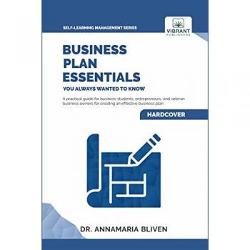 Business Plan Essentials You Always Wanted To Know (Self-Learning Management Series)