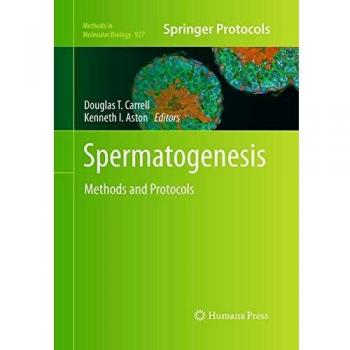 Spermatogenesis: Methods and Protocols (Methods in Molecular Biology (927), Band 927)