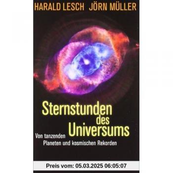 Sternstunden des Universums: Von tanzenden Planeten und kosmischen Rekorden