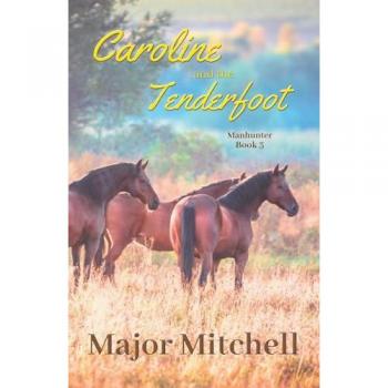 Caroline and the Tenderfoot