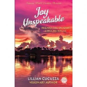 Joy Unspeakable: Regardless of Your Circumstances