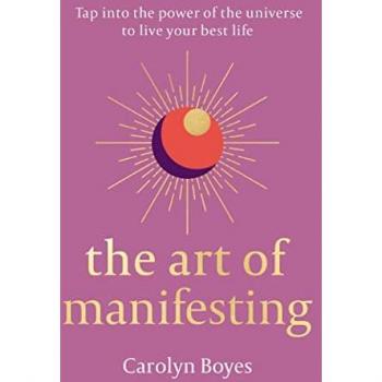 The Art of Manifesting