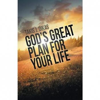 Dikas Takis J. God'S Great Plan for Your Life