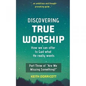 Discovering True Worship