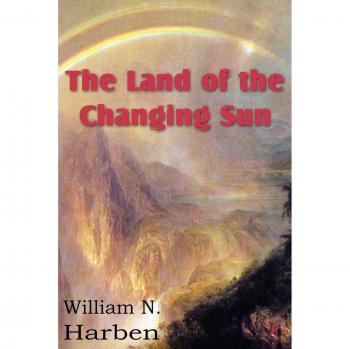 The Land of the Changing Sun