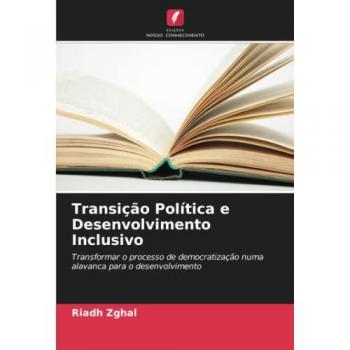 Zghal, Riadh: Transição Política e Desenvolvimento Inclusivo