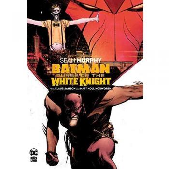 Batman : Curse of the White Knight