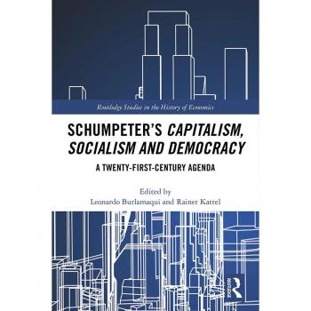 Vitalsource Technologies, Inc. Schumpeter's Capitalism, Socialism and Democracy: A Twenty-First Century Agenda