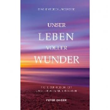 Unser Leben voller Wunder