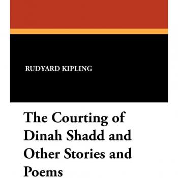 The Courting of Dinah Shadd and Other Stories and Poems