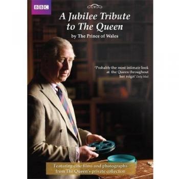 A Jubilee Tribute to The Queen by The Prince of Wales [DVD]