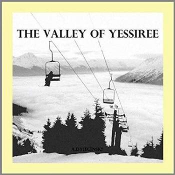 The Valley Of Yessiree (Lp+Cd)