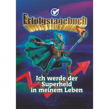 Erfolgstagebuch Ich werde der Superheld in meinem Leben