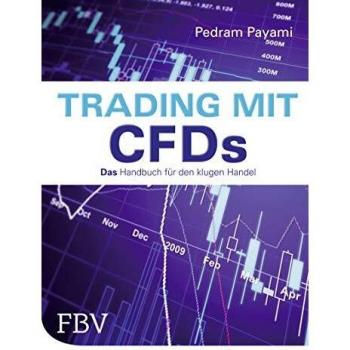 Trading mit Cfds: Das Handbuch Für Den Klugen Handel