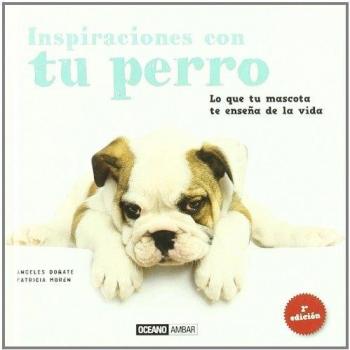 INSPIRACIONES CON TU PERRO